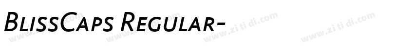 BlissCaps Regular字体转换 BlissCaps Regular字体转换